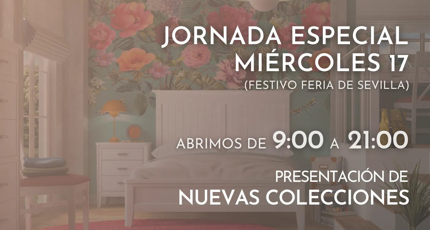 Jornada Especial Miércoles 17 Abril: Feria de Sevilla